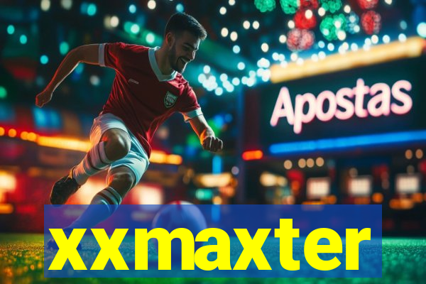 xxmaxter