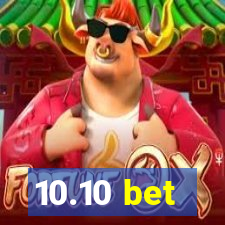 10.10 bet