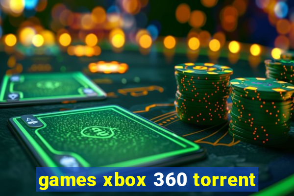 games xbox 360 torrent