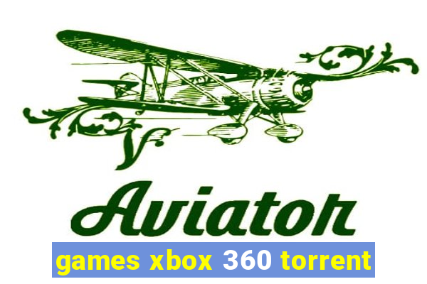 games xbox 360 torrent