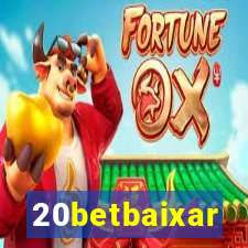 20betbaixar