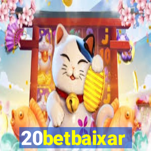 20betbaixar