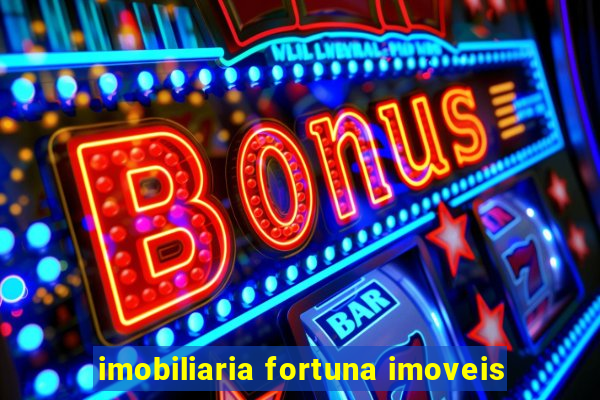 imobiliaria fortuna imoveis