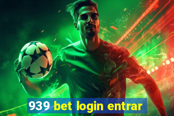 939 bet login entrar