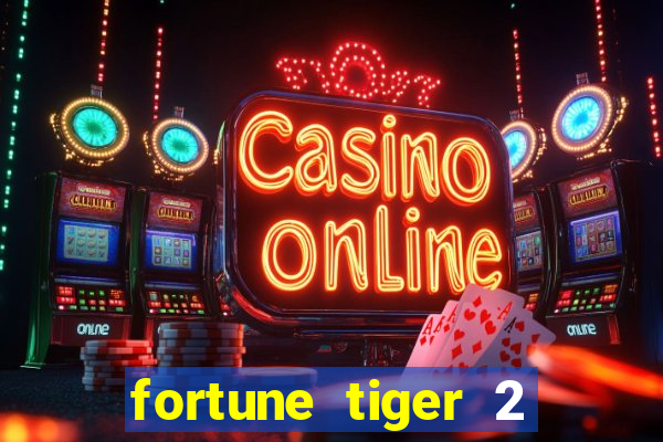 fortune tiger 2 revenge demo