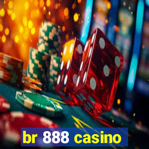 br 888 casino