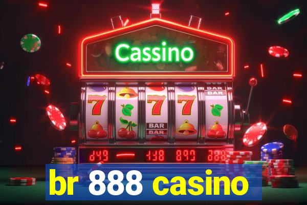 br 888 casino