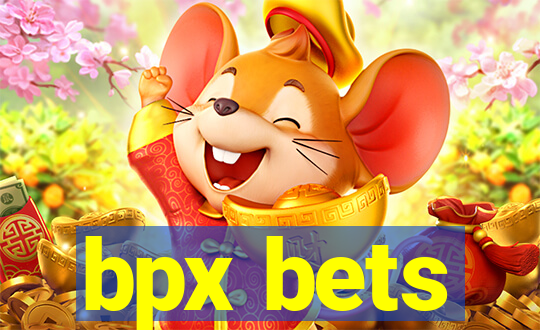 bpx bets