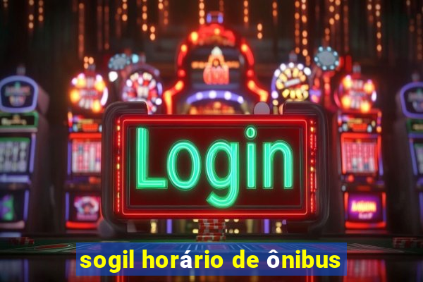 sogil horário de ônibus