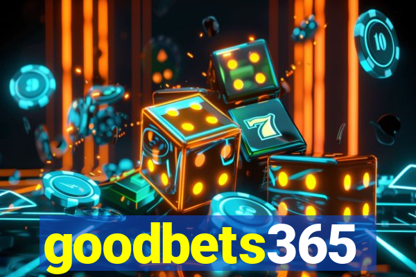 goodbets365