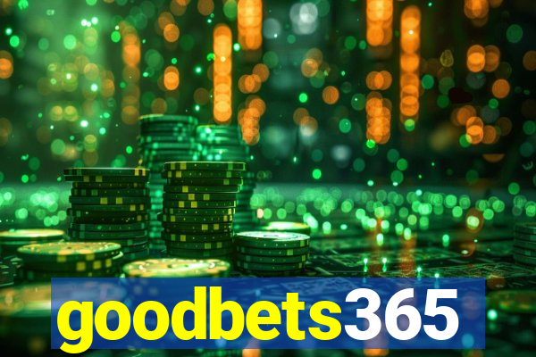 goodbets365