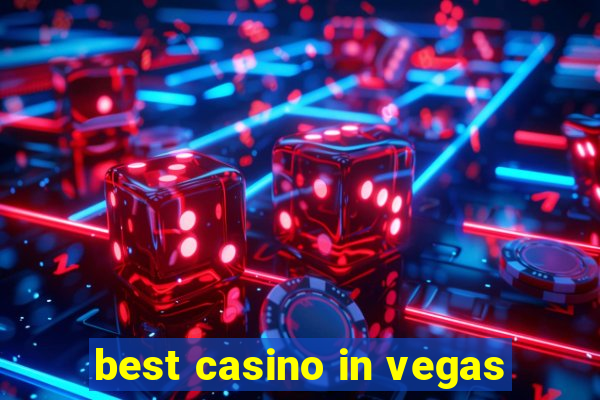 best casino in vegas