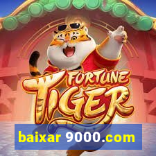 baixar 9000.com