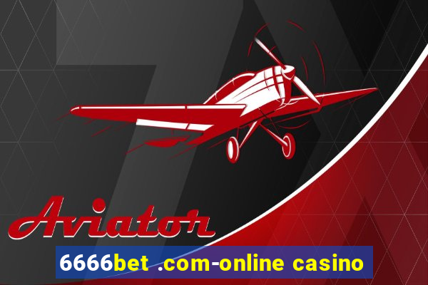 6666bet .com-online casino