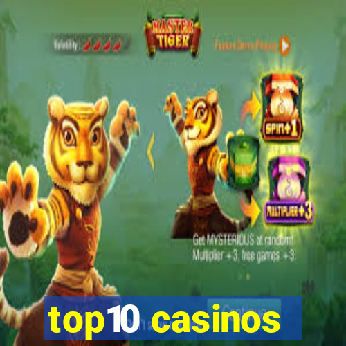 top10 casinos