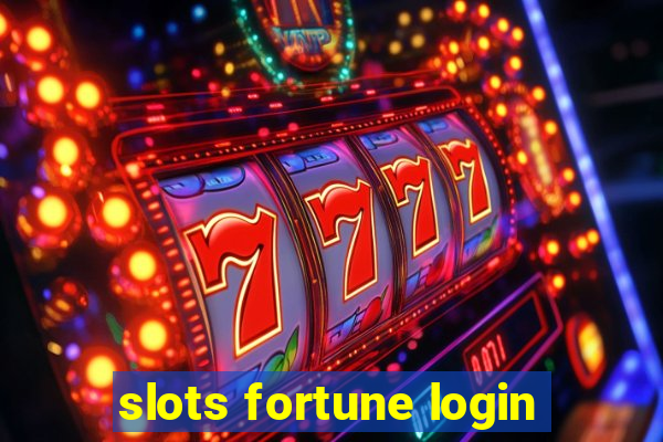 slots fortune login