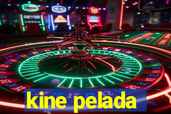 kine pelada