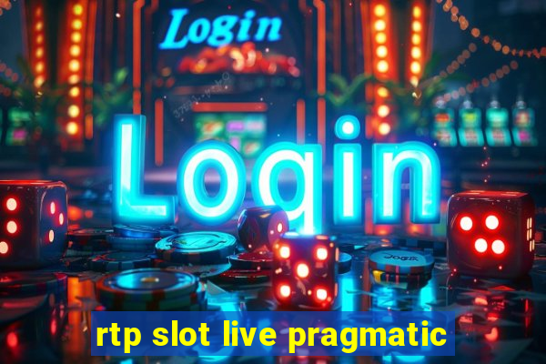 rtp slot live pragmatic