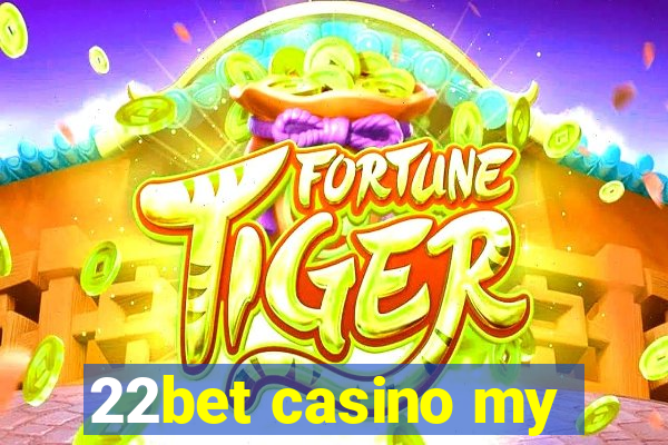 22bet casino my