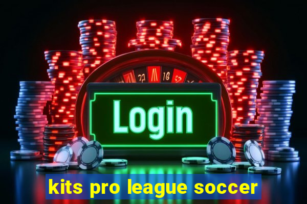 kits pro league soccer