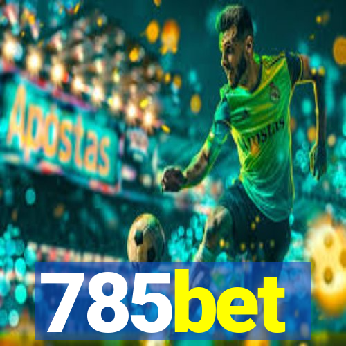 785bet