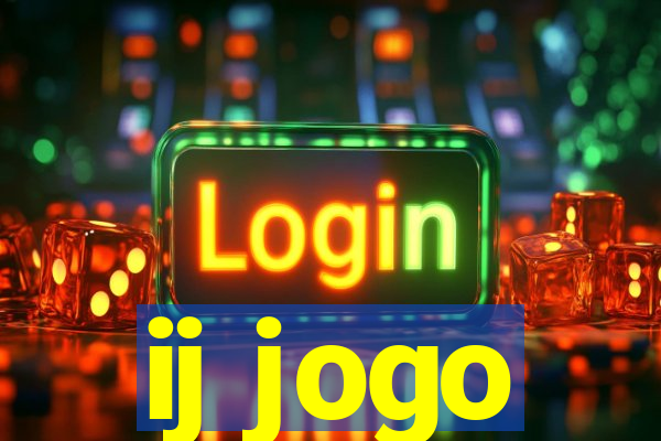 ij jogo