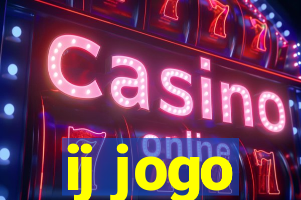 ij jogo