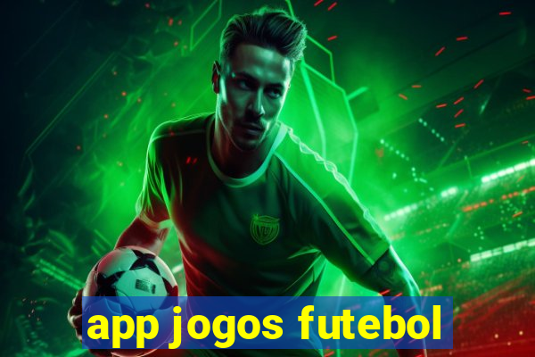 app jogos futebol