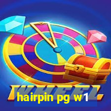 hairpin pg w1