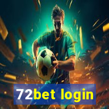 72bet login