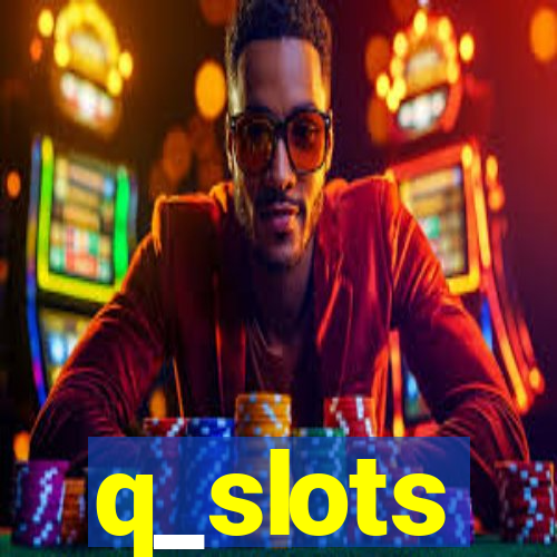 q_slots