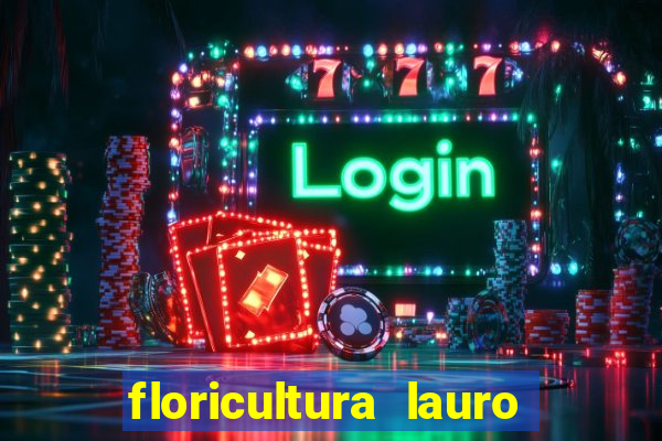 floricultura lauro de freitas