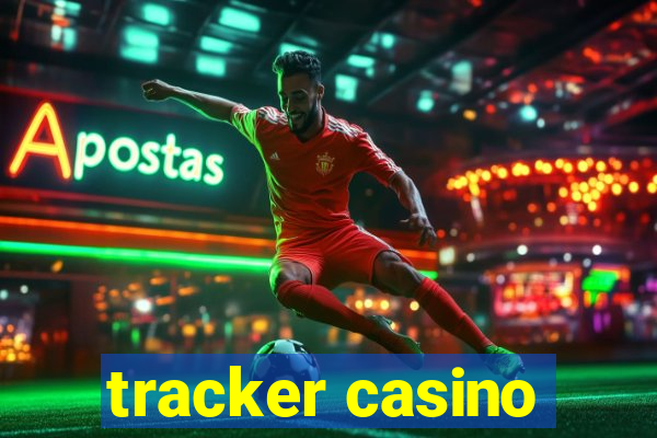 tracker casino