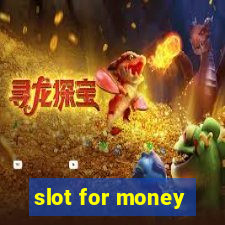 slot for money