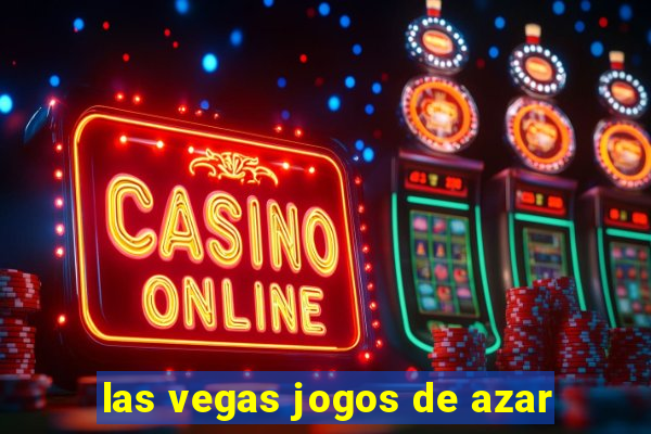 las vegas jogos de azar