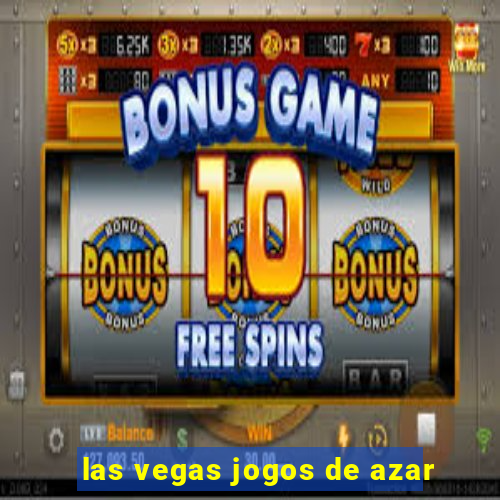 las vegas jogos de azar