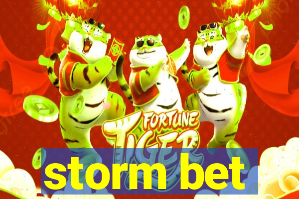 storm bet