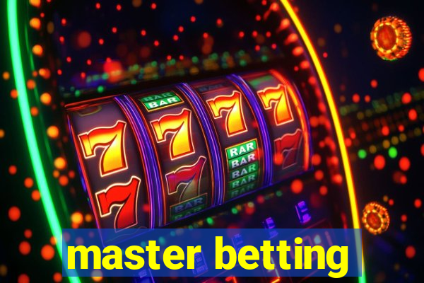 master betting