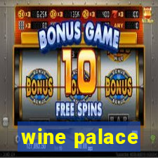 wine palace