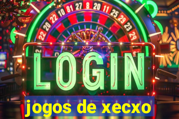 jogos de xecxo