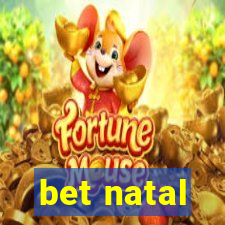 bet natal