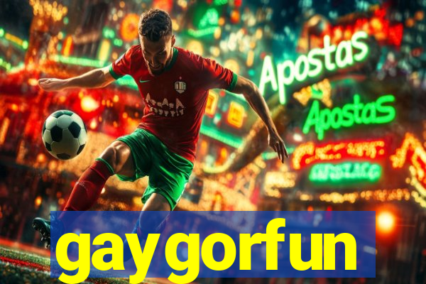 gaygorfun