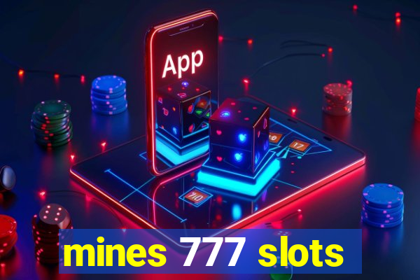 mines 777 slots