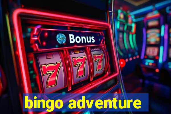 bingo adventure