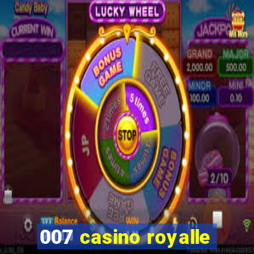 007 casino royalle