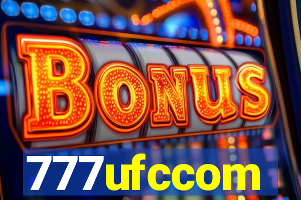 777ufccom