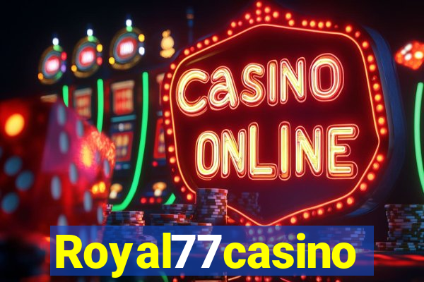 Royal77casino