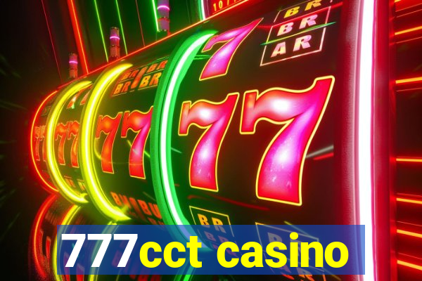 777cct casino