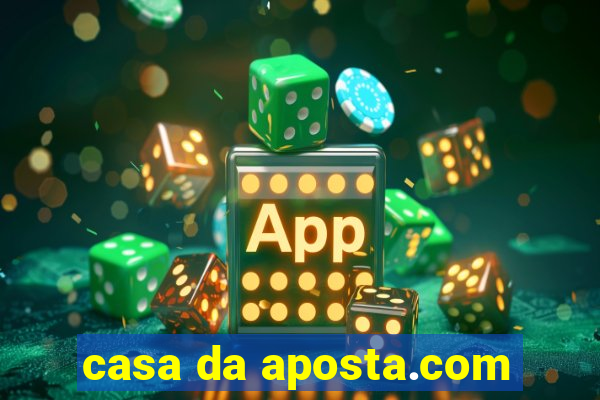 casa da aposta.com