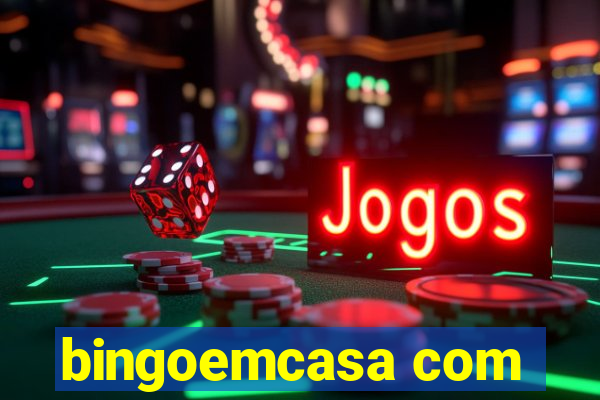 bingoemcasa com